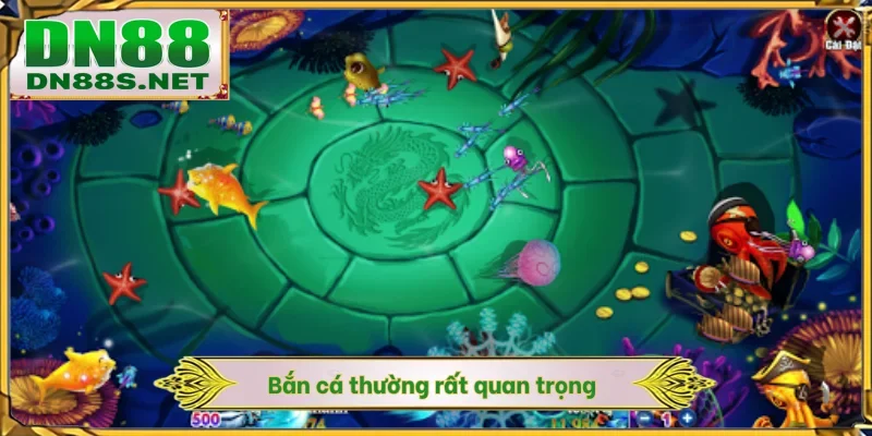 Bắn cá thường rất quan trọng